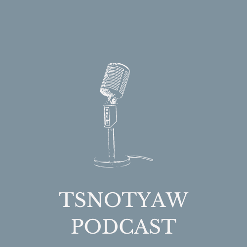 Blue tile with words TSNOTYAW podcast